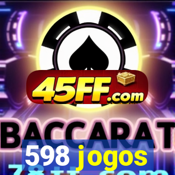 598 jogos